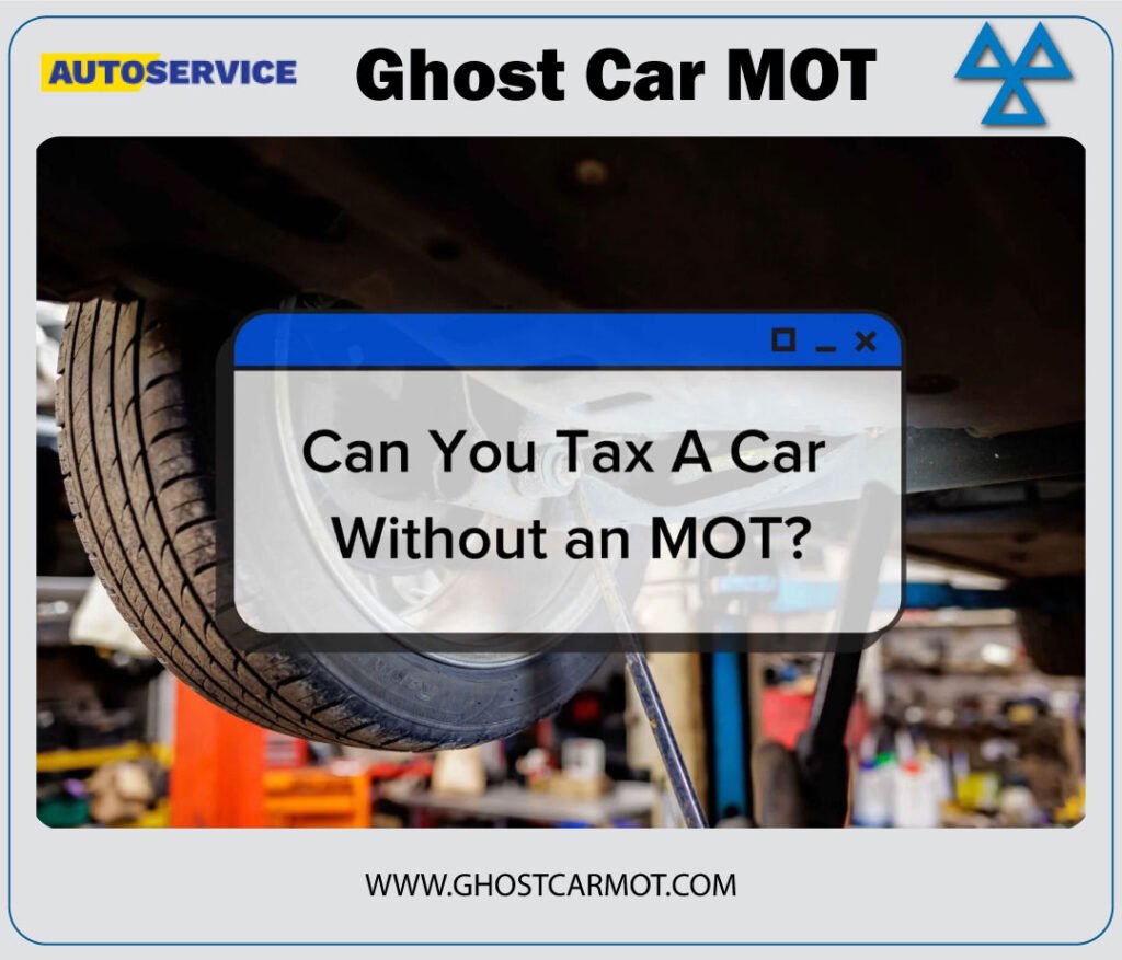Driving Without an MOT in the UK – Ghost Car MOT